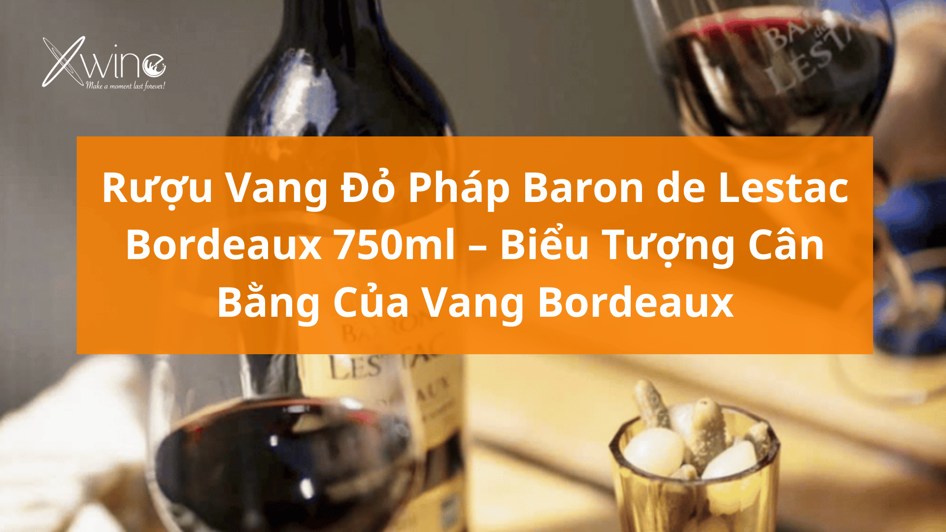 Rượu Vang Đỏ Pháp Baron de Lestac Bordeaux