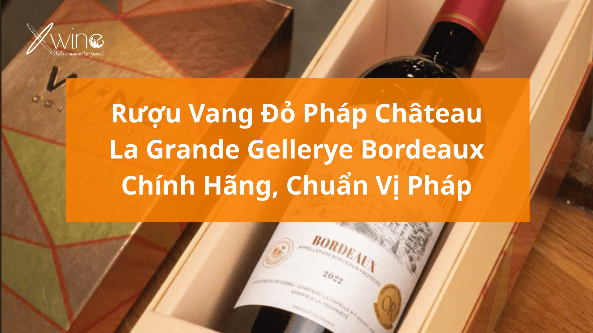 ruou-vang-do-phap-chateau-la-grande